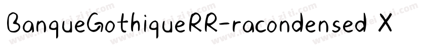 BanqueGothiqueRR-racondensed XCn 2字字体转换